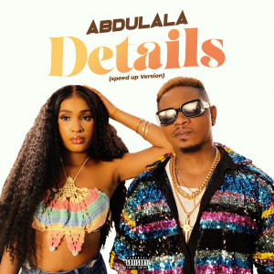 ดาวน์โหลดและฟังเพลง Details (Speed Up) พร้อมเนื้อเพลงจาก Abdulala