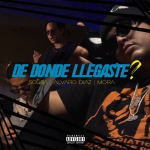 อัลบัม De Donde Llegaste? (feat. Alvaro Diaz & Mora) ศิลปิน Sousa_