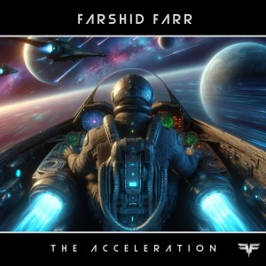 ดาวน์โหลดและฟังเพลง The Acceleration (Original Mix) พร้อมเนื้อเพลงจาก Farshid Farr