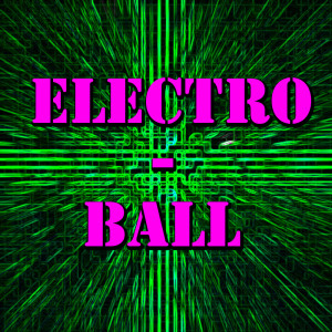 Various Artists的专辑Electro-Ball (Explicit)