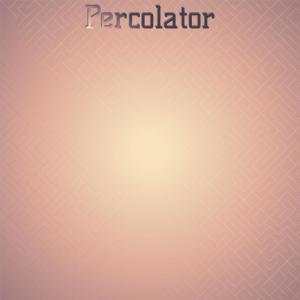 Listen to Percolator song with lyrics from Billy Joe & The Checkmates