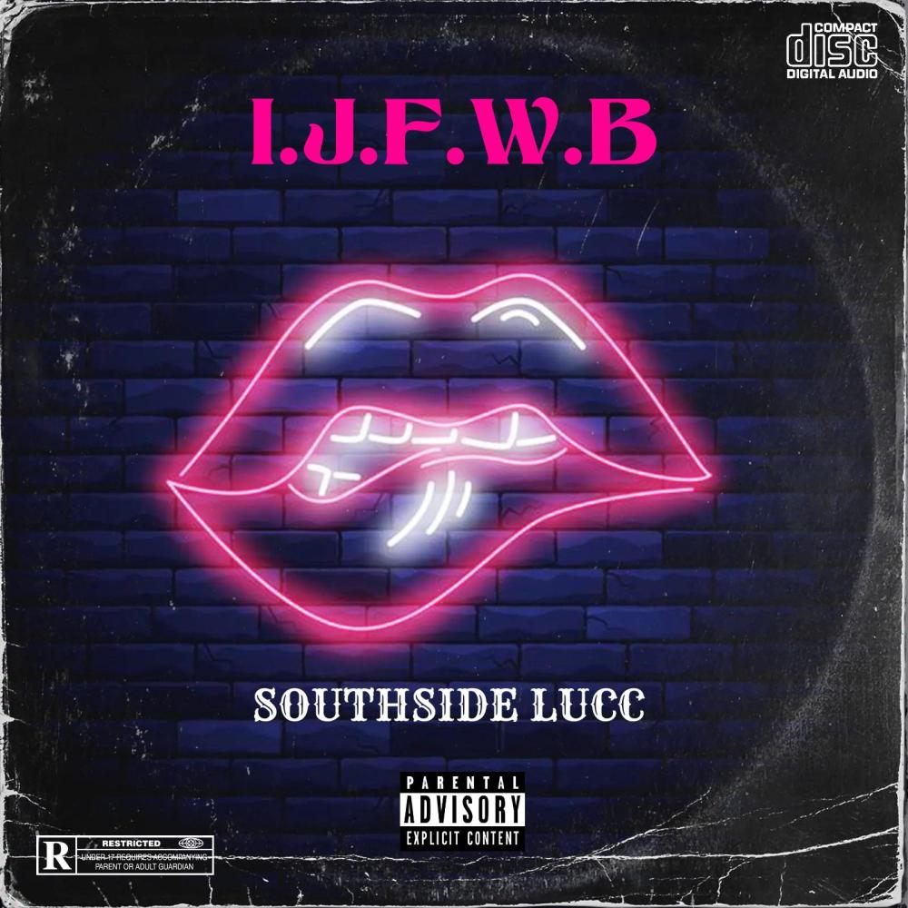 I.J.F.W.B (Explicit)