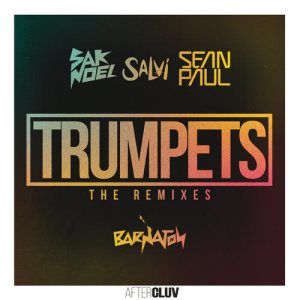 ดาวน์โหลดและฟังเพลง Trumpets (Victor Magan Remix) พร้อมเนื้อเพลงจาก Sak Noel