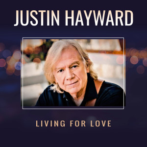 Justin Hayward的專輯Living for Love