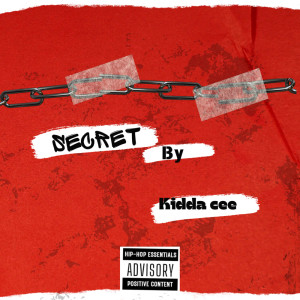 Kidda Cee的專輯SECRET (Explicit)