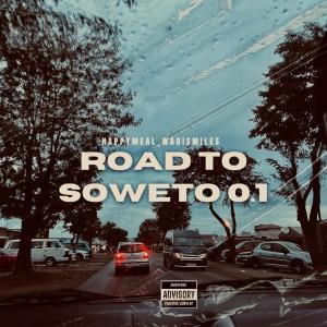 HappyMeal_Wadismiles的專輯Road to Soweto 0.1