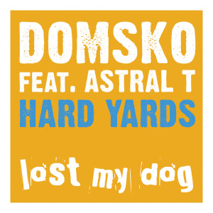 Album Hard Yards from Domsko