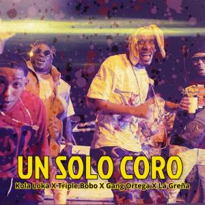 Triple Bobo的專輯Un Solo Coro (feat. Triple Bobo & Gang Ortega)
