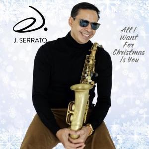 收聽J. Serrato的All I Want For Christmas Is You歌詞歌曲