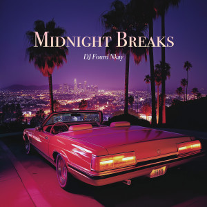 Album Midnight Breaks from DJ Fourd Nkay