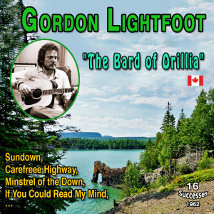 收聽Gordon Lightfoot的Sit Down Young Stranger歌詞歌曲