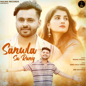 Album Sanwla Sa Rang from Rahul Puhal