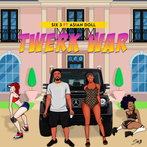 Album Twerk War (Explicit) oleh Six 3