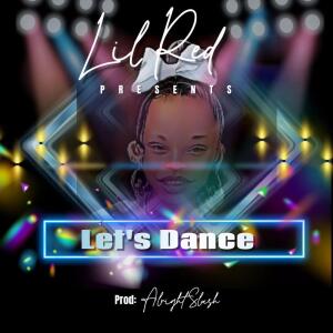 Alright Slash的專輯Let's Dance (feat. Lil Red)