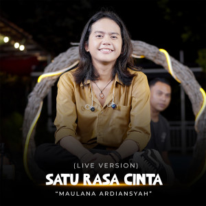 收聽Maulana Ardiansyah的Satu Rasa Cinta (Live Ska Reggae)歌詞歌曲