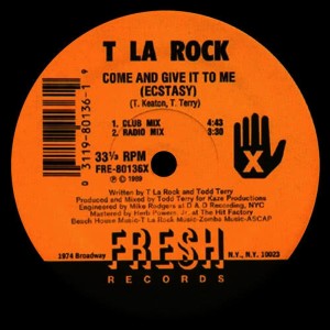 T La Rock的專輯Come and Give It to Me (Ecstasy)