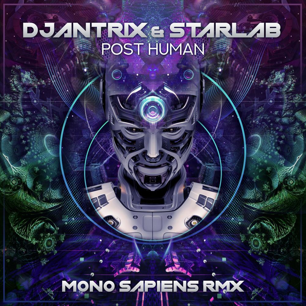 Post Human (Mono Sapiens Remix)