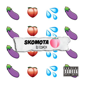 Album Skomota (Explicit) from DJ Coach