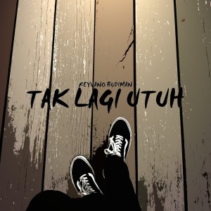 Album Tak Lagi Utuh from 