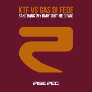 收聽KTF的Bang Bang (My Baby Shot Me Down) (Club Mix)歌詞歌曲