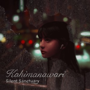 Album Kahimanawari from Silent Sanctuary