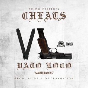 Cheats的专辑Vato Loco (Explicit)