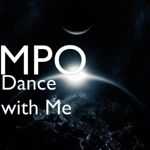 MPO的专辑Dance with Me