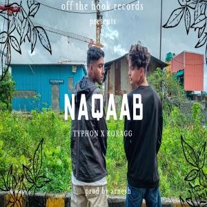 Listen to Naqaab song with lyrics from Typhon