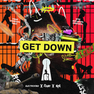 Listen to Get Down (Explicit) song with lyrics from Electrooby