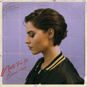 收聽Sarah Proctor的Not For Me歌詞歌曲