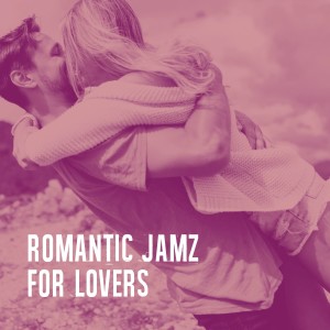 Romantic Jamz for Lovers
