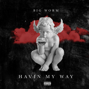 Album Havin My Way (Explicit) from 