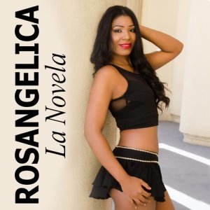 ดาวน์โหลดและฟังเพลง La Novela พร้อมเนื้อเพลงจาก Rosangelica