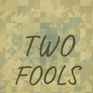 Silvia Natiello-Spiller的專輯Two Fools