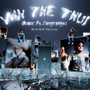 Listen to Vẫn Thế Thui song with lyrics from Quavic