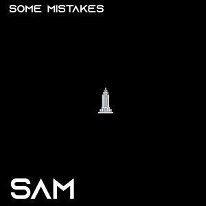 Some Mistakes (Explicit)