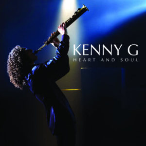 Kenny G的專輯Heart And Soul