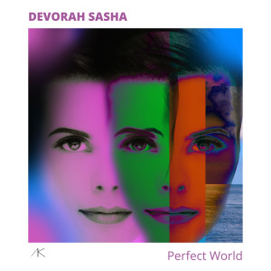 Devorah Sasha的專輯Perfect World