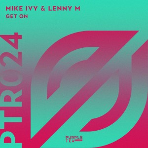 收听Mike Ivy的Get On歌词歌曲