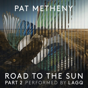 ดาวน์โหลดและฟังเพลง Pat Metheny: Road to the Sun, Pt. 2 (360 Reality Audio) พร้อมเนื้อเพลงจาก Pat Metheny