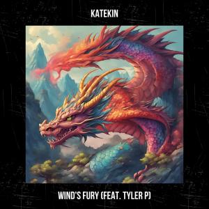 收聽Katekin的Wind's Fury (feat. Tyler P)歌詞歌曲