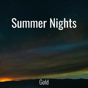 Gold的專輯Summer Nights