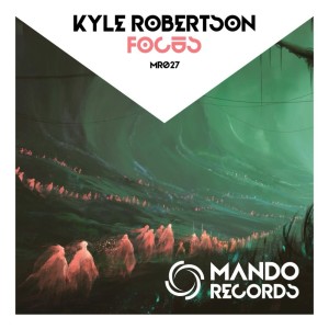 Kyle Robertson的專輯Focus