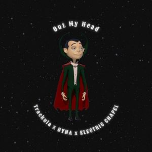 Listen to Out My Head song with lyrics from Trackula
