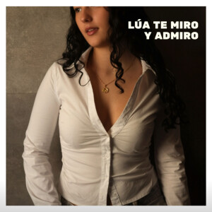 Canciona的專輯Lúa, te miro y te admiro