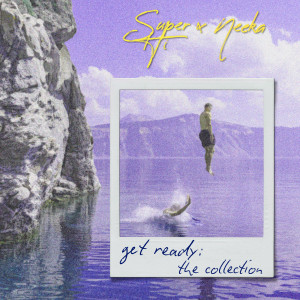 Listen to Get Ready song with lyrics from SUPER-Hi