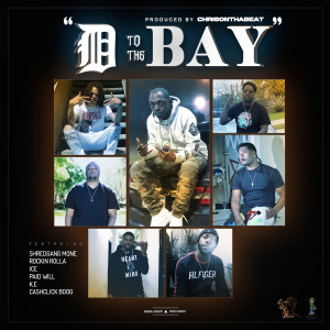 ดาวน์โหลดและฟังเพลง D to tha Bay (Explicit) พร้อมเนื้อเพลงจาก Shredgang Mone
