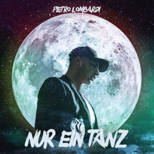 ดาวน์โหลดและฟังเพลง Nur ein Tanz พร้อมเนื้อเพลงจาก Pietro Lombardi