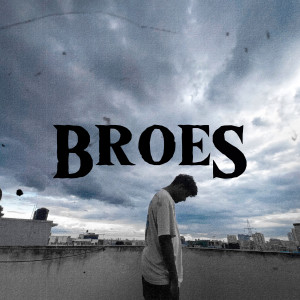 อัลบัม Broes (Explicit) ศิลปิน Hostage