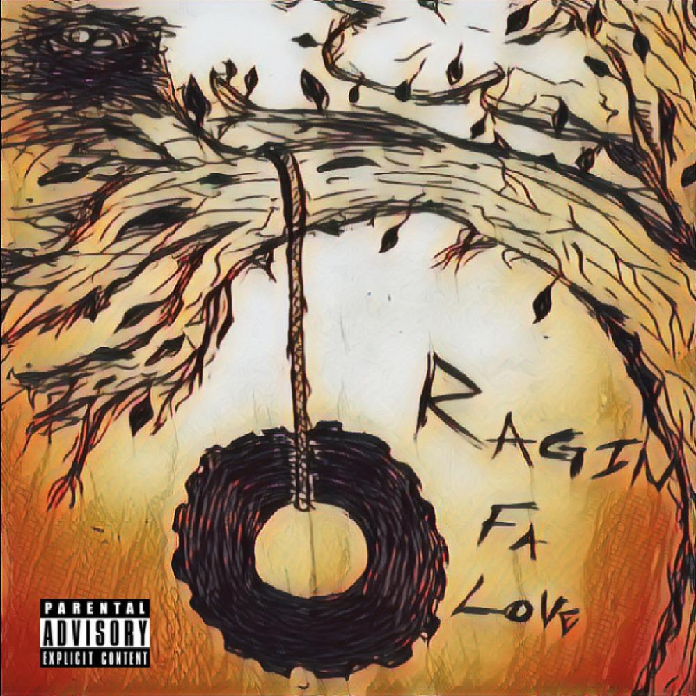 ragin fa love (Explicit)